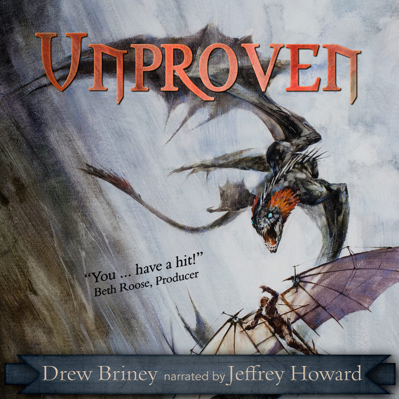 Unproven Audiobook || Drew Briney, Author